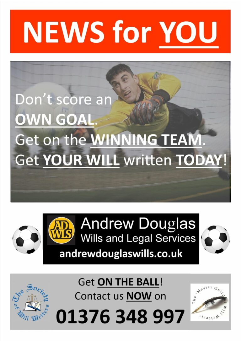 Sponsored: Don’t Score An OWN GOAL!. Get Your Will Written Today